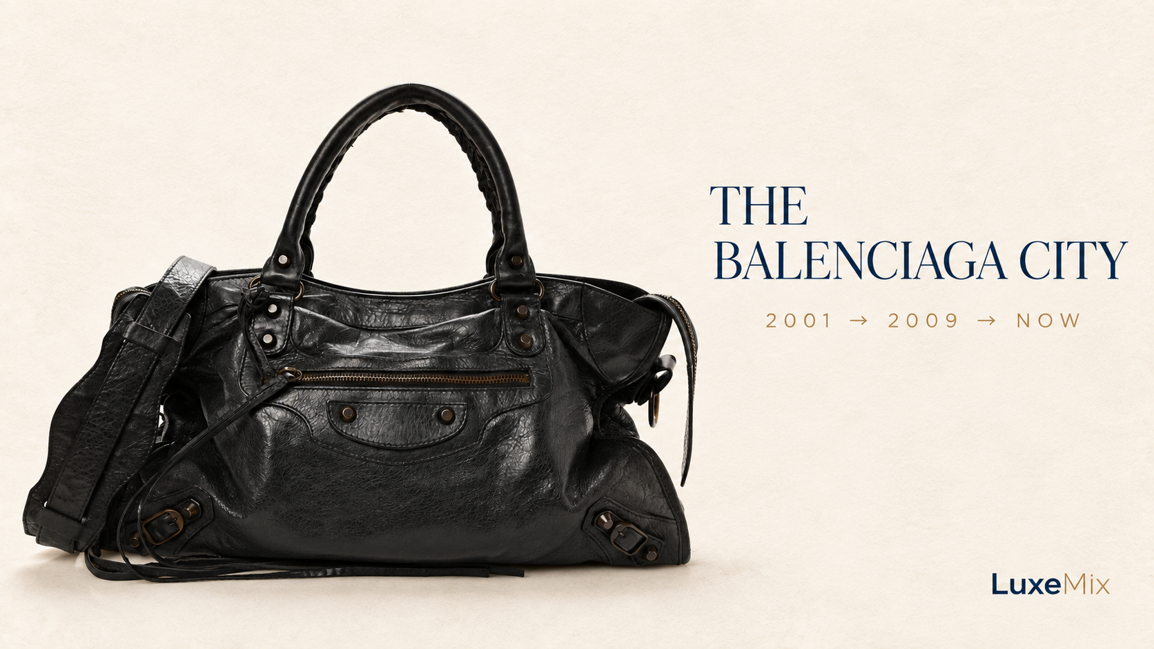 Black Balenciaga City bag with distressed leather, top handles and shoulder strap beside the words 2001 to 2009 to now.